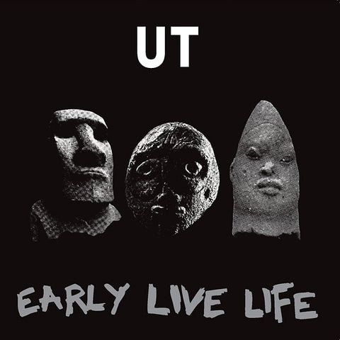UT - Early Live Life