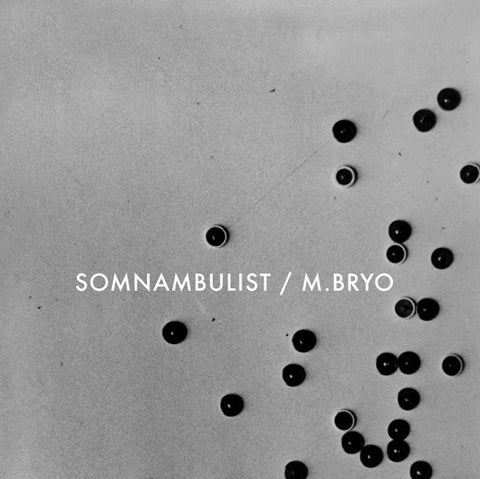 fustron SOMNAMBULIST/M. BRYO, Facing the Moon