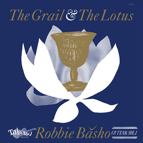 BASHO, ROBBIE - The Grail & The Lotus