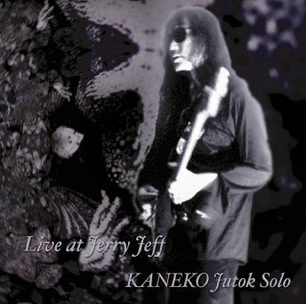fustron KANEKO, JUTOK, Live At Jerry Jeff