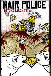 fustron HAIR POLICE, Beyond Leech Pit