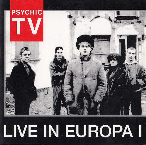 fusetron PSYCHIC TV, Live in Europa I