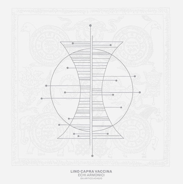 fusetron VACCINA, LINO CAPRA, Echi Armonici da Antico Adagio
