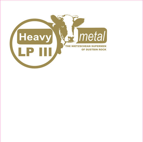 fusetron HEAVY METAL, The Nietzschean Supermen Of Dustbin Rock