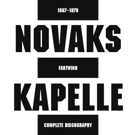 fusetron NOVAKS KAPELLE, Fartwind - Complete Discography (1967-1979)