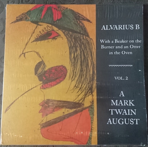 fusetron ALVARIUS B., With a Beaker on the Burner and an Otter in the Oven - Vol. 2 A Mark Twain August