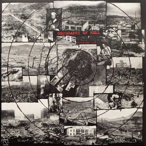 fusetron GEOGRAPHY OF HELL, Hiroshima 1945/Nagasaki 1945