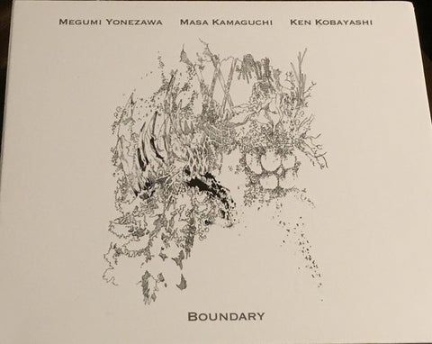 fusetron YONEZAWA, MEGUMI/MASA KAMAGUCHI/KOBAYASHI, KEN, Boundary