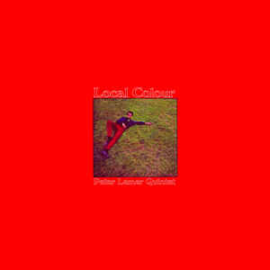 LEMER QUINTET, PETER - Local Colour