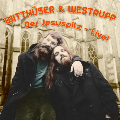 fusetron WITTHUSER & WESTRUPP, Der Jesuspilz - Live!