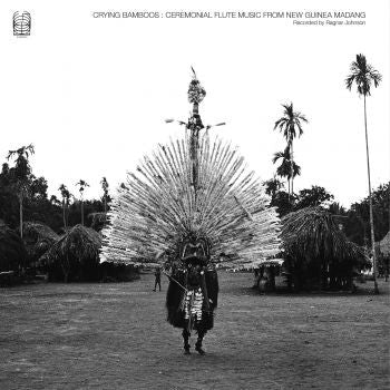 fusetron JOHNSON, RAGNAR, Crying Bamboos: Ceremonial Flute Music from New Guinea Madang