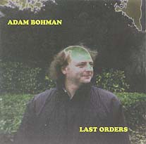 fustron BOHMAN, ADAM, Last Orders