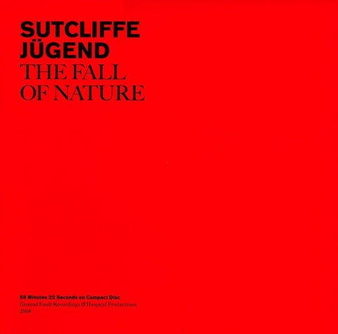fusetron SUTCLIFFE JUGEND, The Fall Of Nature