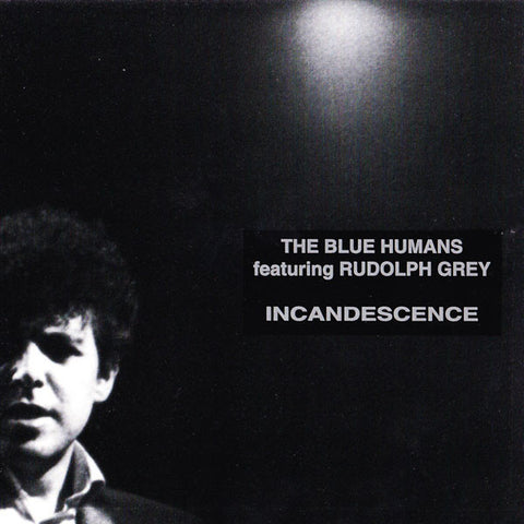 BLUE HUMANS, THE - Incandescence EP