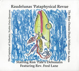 V/A - Raudelunas Pataphysical Revue