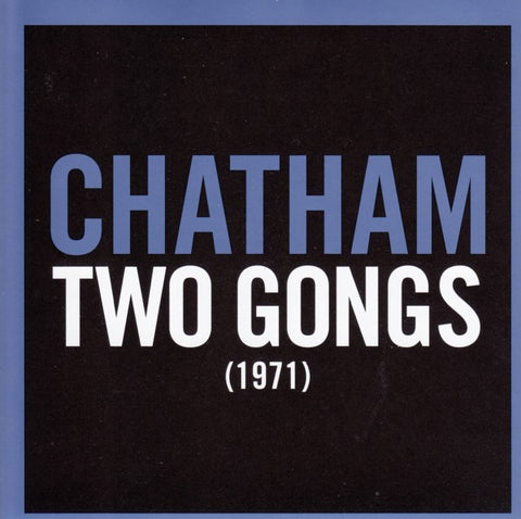 fustron CHATHAM, RHYS, Two Gongs (1971)