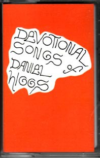 fusetron HIGGS, DANIEL, Devotional Songs Of Daniel Higgs