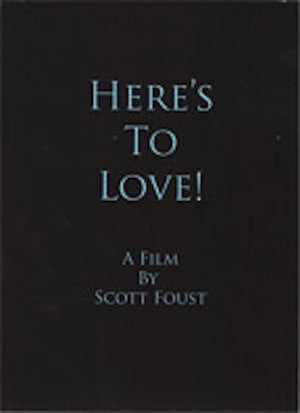 fusetron FOUST, SCOTT, Heres To Love!