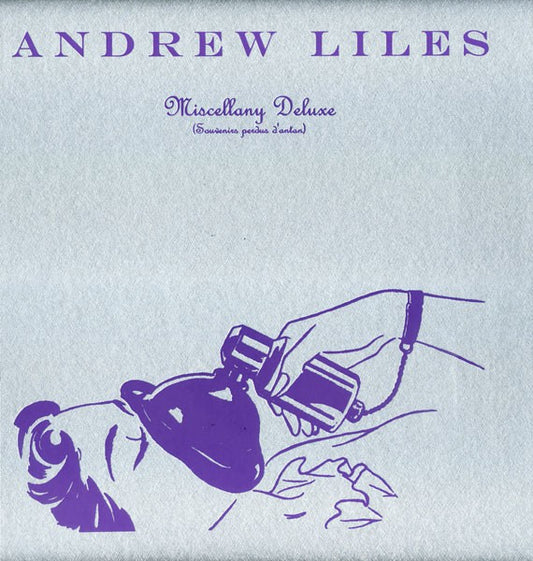 fusetron LILES, ANDREW, Miscellany Deluxe