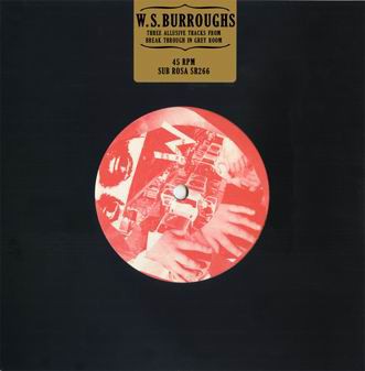 fusetron BURROUGHS, WILLIAM S., Three Allusive Tracks From Break Through In Grey Room 