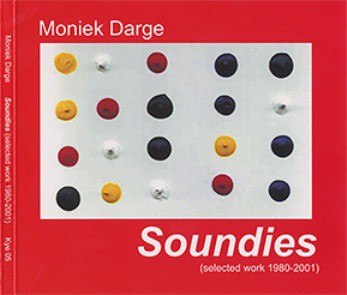 fusetron DARGE, MONIEK, Soundies (Selected Work 1980-2001)