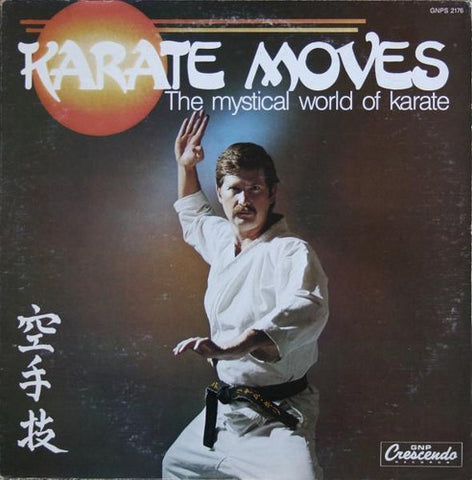 fusetron LINNEGARS SNAKESHED, STEVE, Karate Moves: The Mystical World of Karate