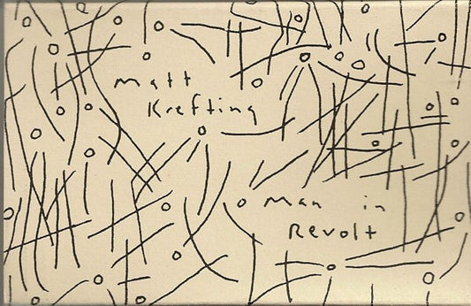 fustron KREFTING, MATT, Man in Revolt