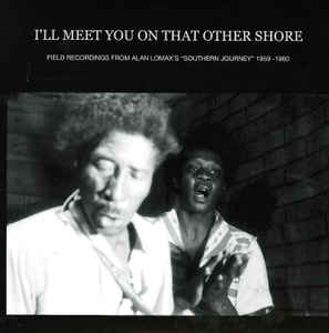 V/A - Ill Meet You On That Other Shore