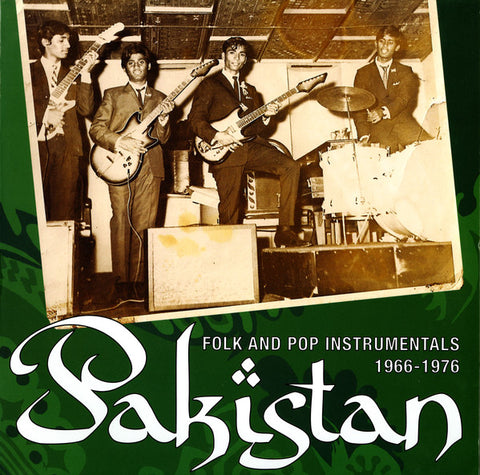 V/A - Pakistan: Folk And Pop Instrumentals 1966-1976