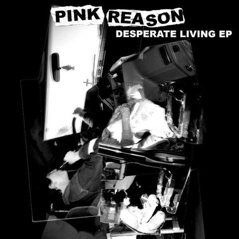 fusetron PINK REASON, Desperate Living