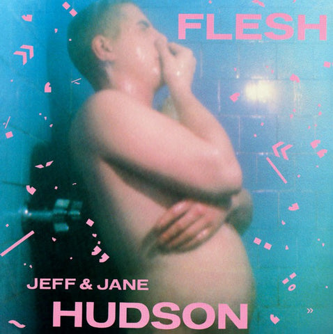 fusetron HUDSON, JEFF & JANE, Flesh