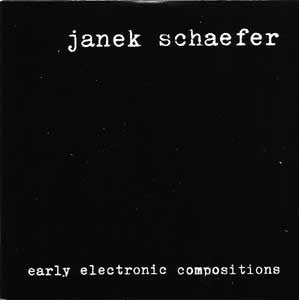 fustron SCHAEFER, JANEK, Early Electronic Compositions