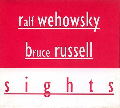 fusetron WEHOWSKY, RALF & BRUCE RUSSELL, Sights
