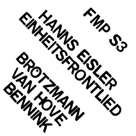 fusetron EISLER/BROTZMANN/VAN HOVE/BENNINK, Einheitsfrontlied