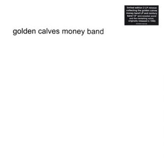 GOLDEN CALVES - Collection: Money Band + Century Band