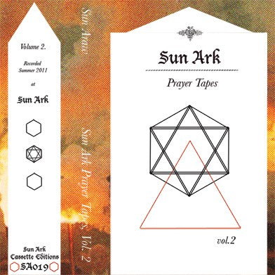 fusetron SUN ARAW, Sun Ark Prayer Tapes, Vol. 2