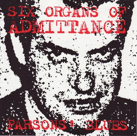 fustron SIX ORGANS OF ADMITTANCE, Parsons Blues 