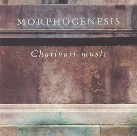 fusetron MORPHOGENESIS, Charivari Music