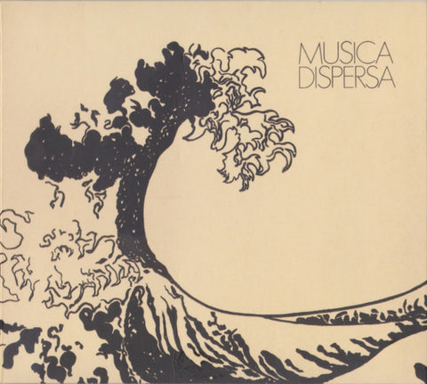 MUSICA DISPERSA - Musica Dispera