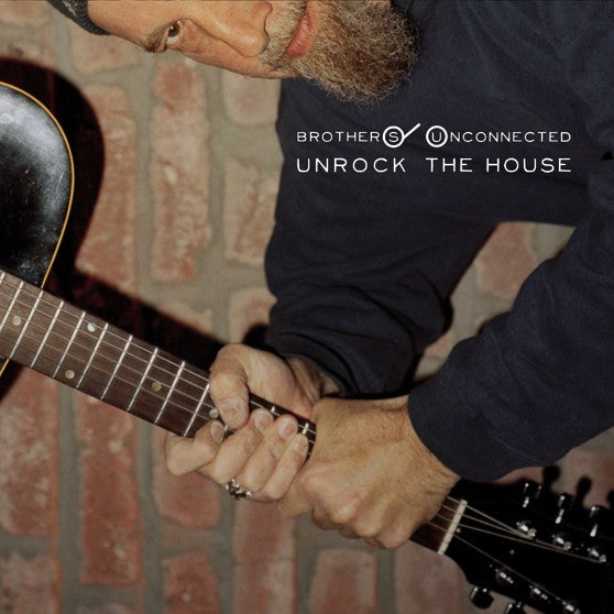 fusetron BROTHERS UNCONNECTED, Unrock the House