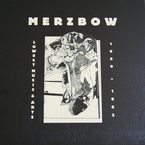 fusetron MERZBOW, Lowest Music & Arts 1980-1983