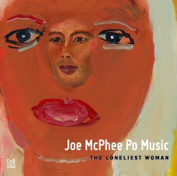 fusetron MCPHEE PO MUSIC, JOE, The Loneliest Woman