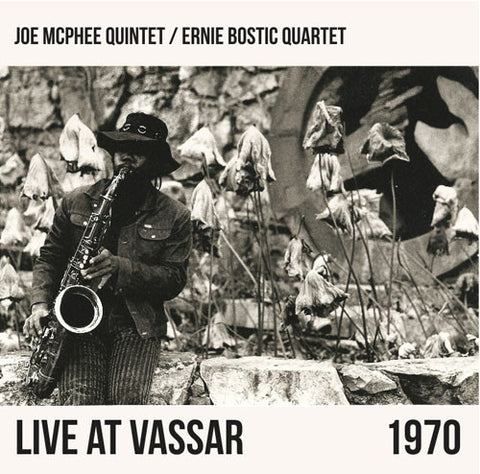 fusetron MCPHEE QUINTET, JOE/ERNIE BOSTIC QUARTET, Live At Vassar 1970