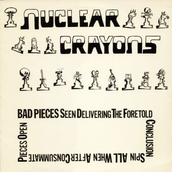 fusetron NUCLEAR CRAYONS, Bad Pieces