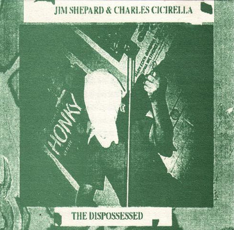 fustron SHEPARD, JIM & CHARLES CICIRELLA, The Dispossessed