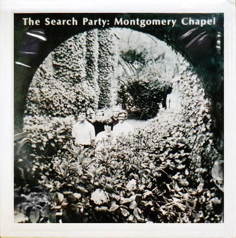 fusetron SEARCH PARTY, THE, Montgomery Chapel