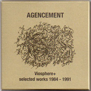 fusetron AGENCEMENT, Viosphere+ Selected Works 1984 - 1991
