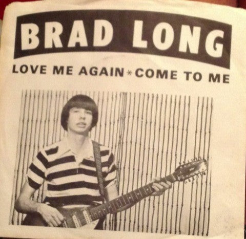 fusetron LONG, BRAD, Love Me Again/Come To Me