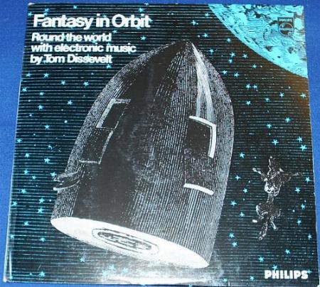 fusetron DISSEVELT, TOM, Fantasy in Orbit: Round the World with Electronic Music