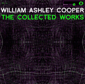 fusetron COOPER, WILLIAM ASHLEY, The Collected Works